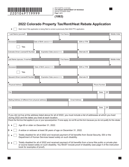 Form DR0104PTC Colorado Property Tax/Rent/Heat Rebate Application - Colorado, 2022