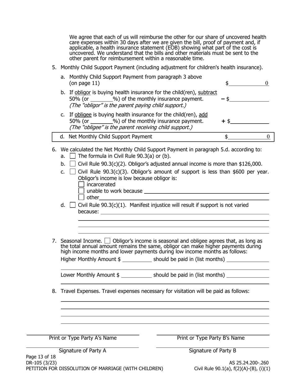 Form DR-105 Petition for Dissolution of Marriage (With Children) - Alaska, Page 13