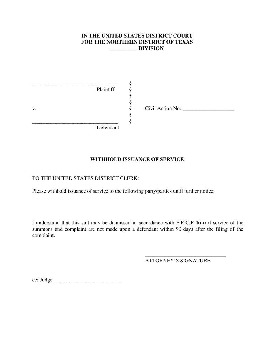 Withhold Issuance of Service - Texas, Page 1