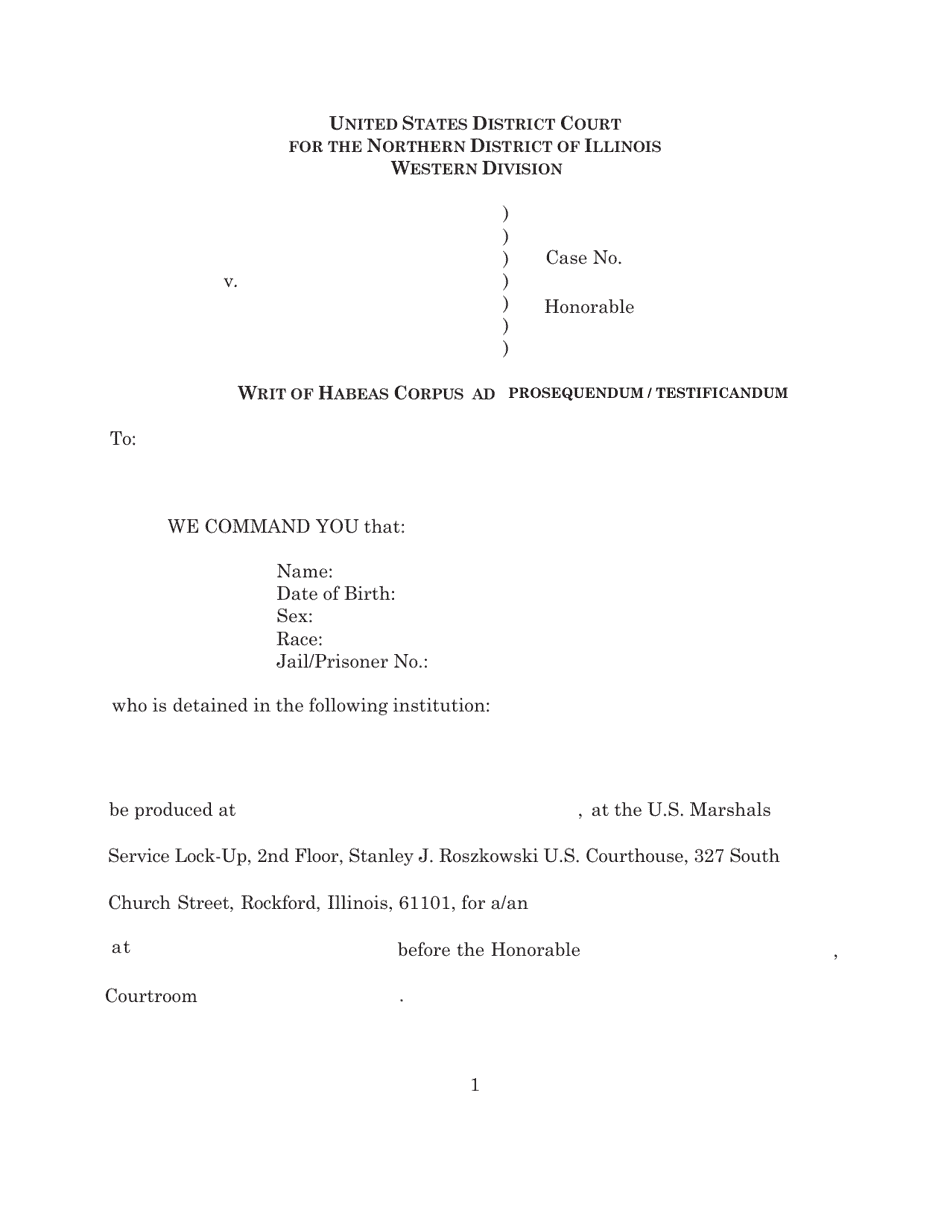 Petition for Writ of Habeas Corpus Ad Prosequendum / Testificandum for Western Division - Illinois, Page 1