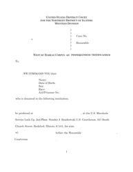 Document preview: Petition for Writ of Habeas Corpus Ad Prosequendum/Testificandum for Western Division - Illinois