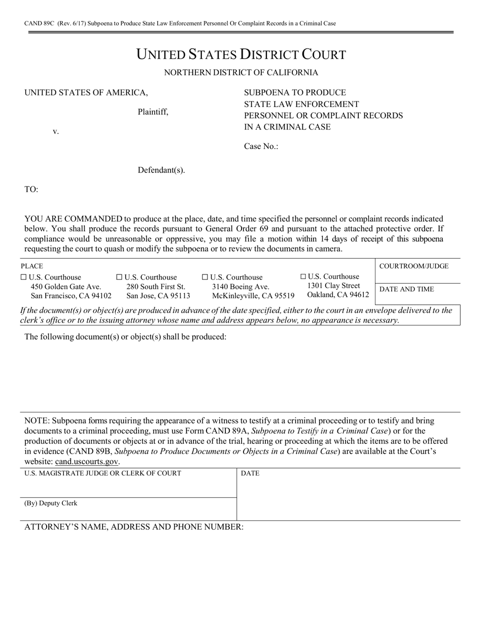 Form CAND89C Subpoena to Produce State Law Enforcement Personnel or Complaint Records in a Criminal Case - California, Page 1
