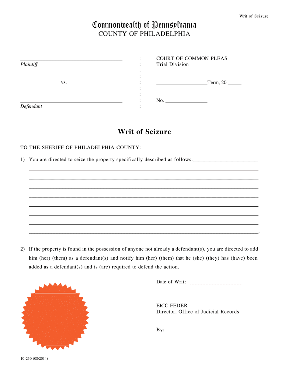 Form 10-230 Writ of Seizure - Philadelphia County, Pennsylvania, Page 1
