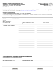 Document preview: Form JD-CR-160 Order to Official Court Reporter for Transcript of Felony Sentencing Pursuant to General Statutes Section 51-286f - Connecticut