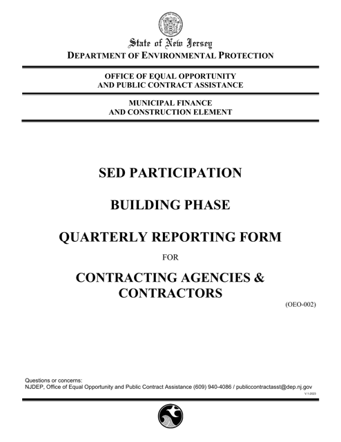 Form OEO-002 Sed Participation Building Phase Quarterly Reporting Form for Contracting Agencies & Contractors - New Jersey