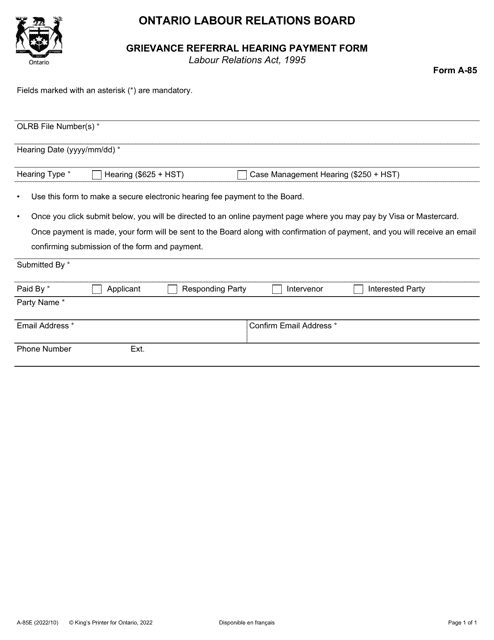 Form A-85 Grievance Referral Hearing Payment Form - Ontario, Canada