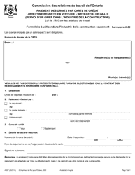 Document preview: Forme A-89 Paiement DES Droits Par Carte De Credit Lors D'une Requete En Vertu De L'article 133 De La Loi (Renvoi D'un Grief Dans L'industrie De La Construction) - Ontario, Canada (French)
