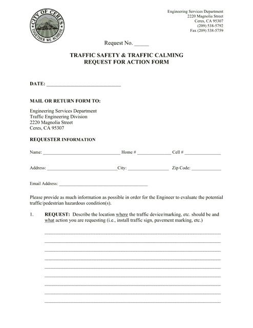 Traffic Safety & Traffic Calming Request for Action Form - City of Ceres, California Download Pdf