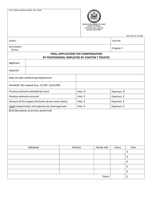 Form H2016-1F Final Application for Compensation by Professional Employed by Chapter 7 Trustee - Hawaii
