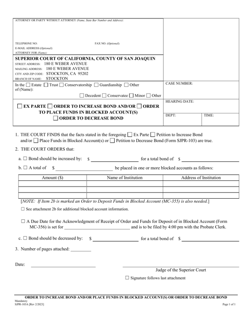 Form SJPR-103A Order to Increase Bond and/or Place Funds in Blocked Account(S) or Order to Decrease Bond - County of San Joaquin, California