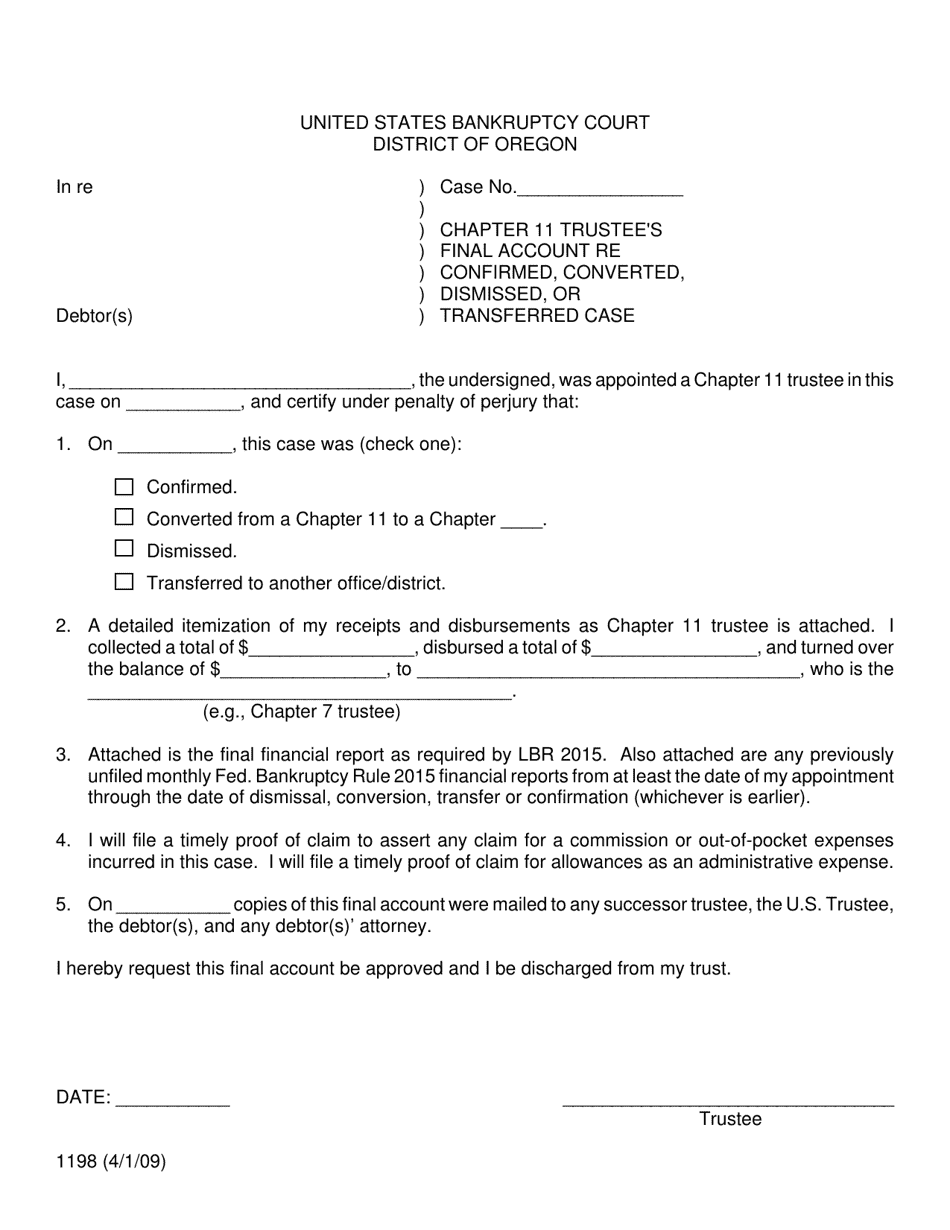 Form 1198 Chapter 11 Trustees Final Account Re Confirmed, Converted, Dismissed, or Transferred Case - Oregon, Page 1