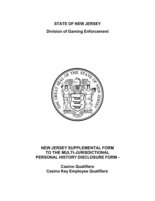 New Jersey Supplemental Form to the Multi-Jurisdictional Personal History Disclosure Form - Casino Qualifiers / Casino Key Employee Qualifiers - New Jersey Download Pdf