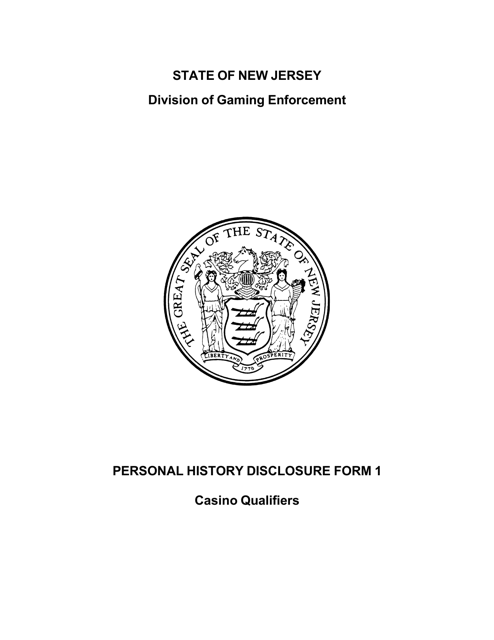 Form 1 Personal History Disclosure Form - Casino Qualifiers - New Jersey