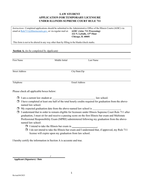 Law Student Application for Temporary Licensure Under Illinois Supreme Court Rule 711 - Illinois Download Pdf