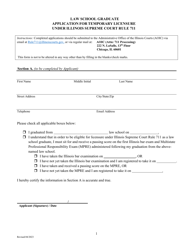 Document preview: Law School Graduate Application for Temporary Licensure Under Illinois Supreme Court Rule 711 - Illinois
