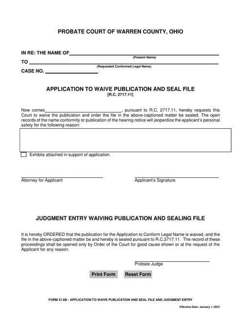 Form 21.6B Application to Waive Publication and Seal File and Judgment Entry - Warren County, Ohio