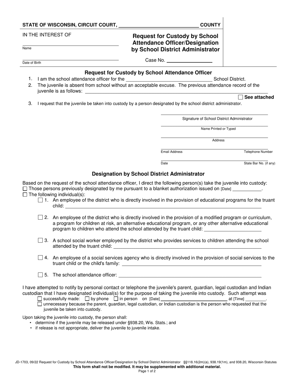 Form JD-1703 Request for Custody by School Attendance Officer / Designation by School District Administrator - Wisconsin, Page 1