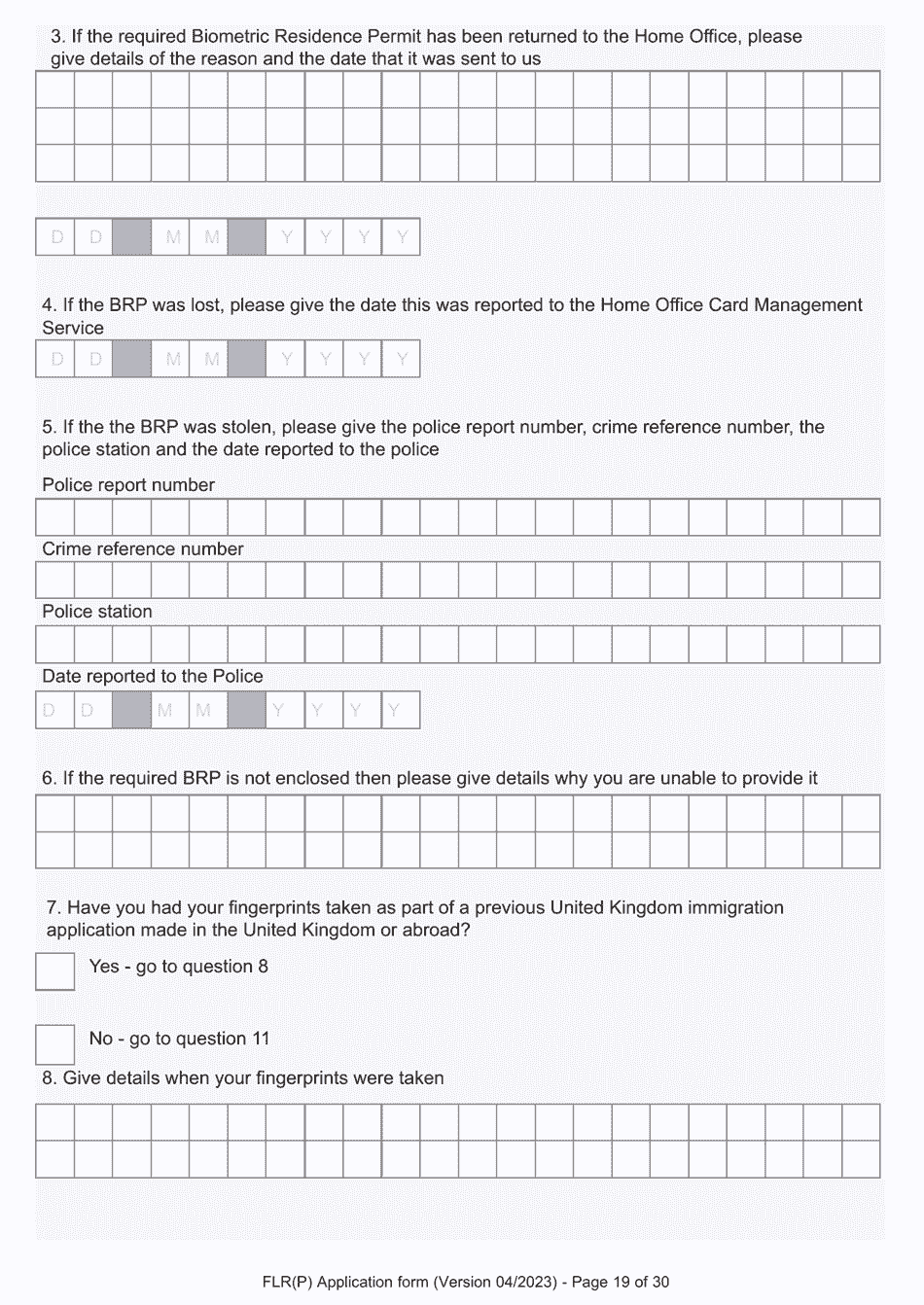 Form FLR(P) Application for an Extension of Permission to Stay in the UK as a Child Under the Age of 18 of a Nonparent Relative With Protection Status in the UK but Who Has Not yet Settled and for a Biometric Immigration Document - United Kingdom, Page 19