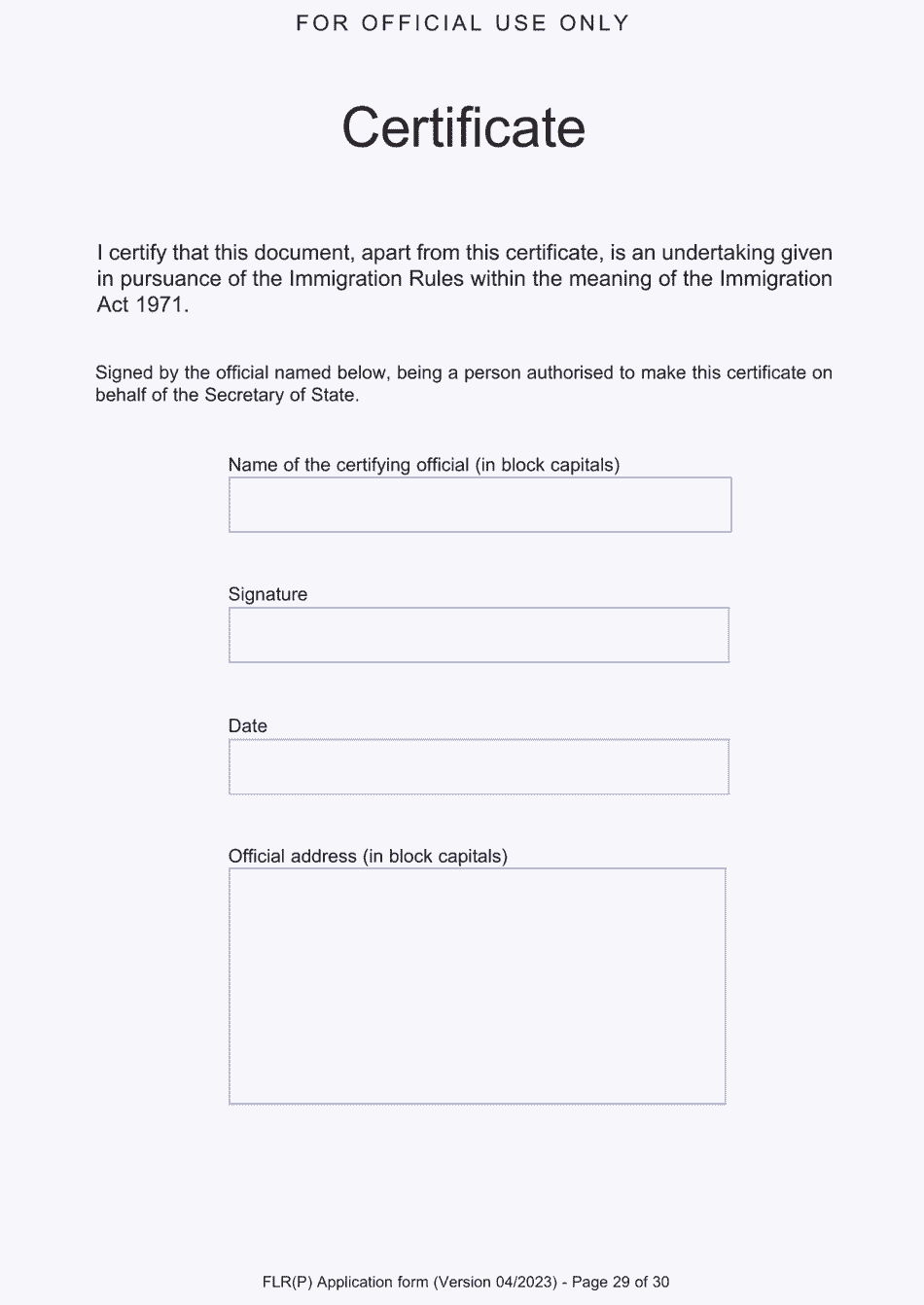 Form FLR(P) Application for an Extension of Permission to Stay in the UK as a Child Under the Age of 18 of a Nonparent Relative With Protection Status in the UK but Who Has Not yet Settled and for a Biometric Immigration Document - United Kingdom, Page 29