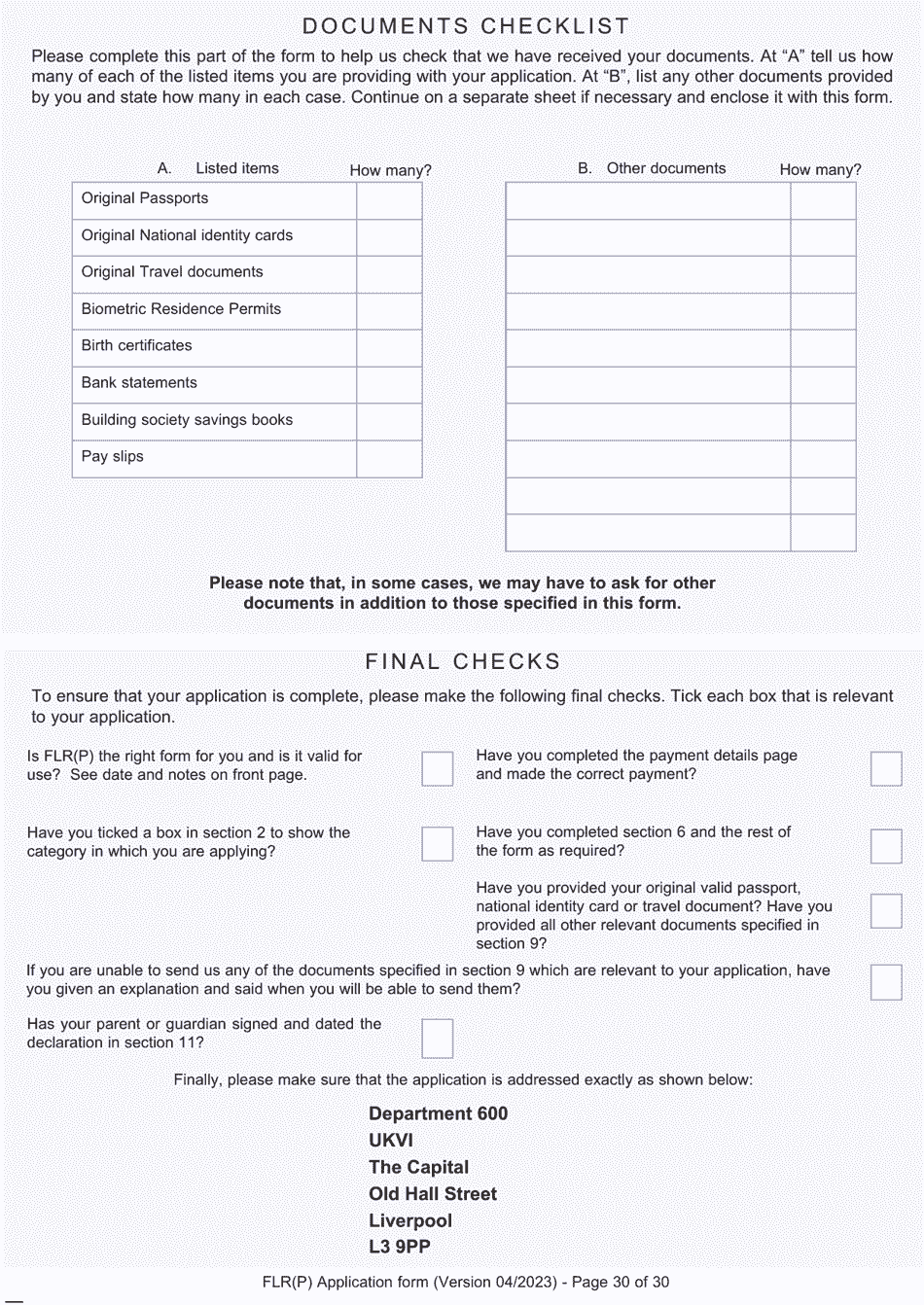 Form FLR(P) Application for an Extension of Permission to Stay in the UK as a Child Under the Age of 18 of a Nonparent Relative With Protection Status in the UK but Who Has Not yet Settled and for a Biometric Immigration Document - United Kingdom, Page 30
