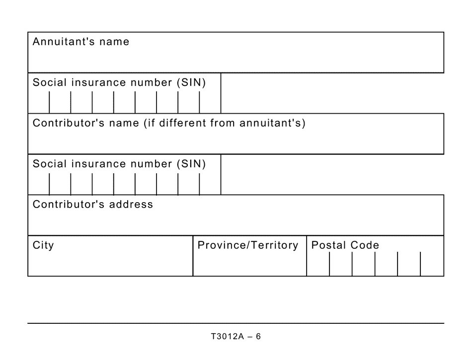 Form T3012A Tax Deduction Waiver on the Refund of Your Unused Rrsp, Prpp, or Spp Contributions From Your Rrsp - Large Print - Canada, Page 6
