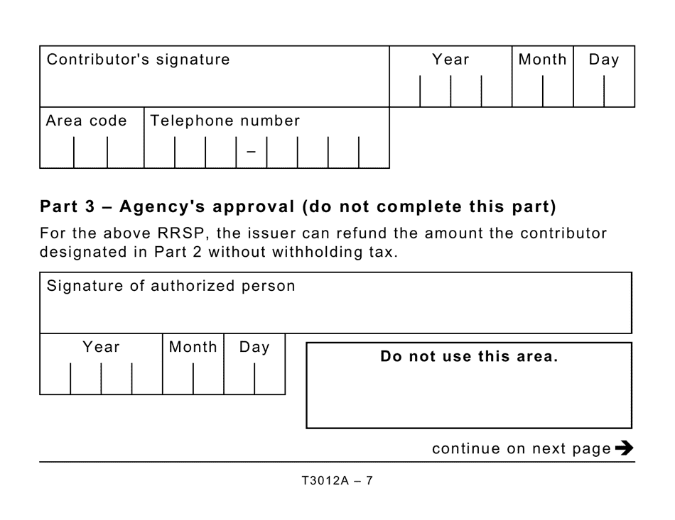 Form T3012A Tax Deduction Waiver on the Refund of Your Unused Rrsp, Prpp, or Spp Contributions From Your Rrsp - Large Print - Canada, Page 7