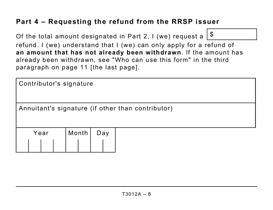 Form T3012A Tax Deduction Waiver on the Refund of Your Unused Rrsp, Prpp, or Spp Contributions From Your Rrsp - Large Print - Canada, Page 8