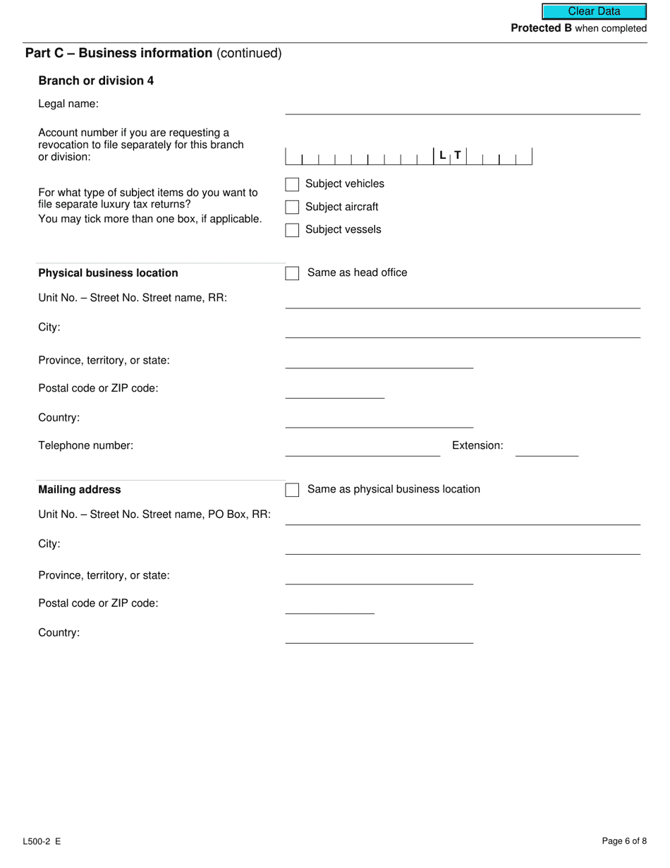 Form L500-2 Application or Revocation of the Authorization to File Separate Luxury Tax Returns for Branches and Divisions - Canada, Page 6