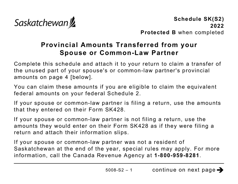 Form 5008-S2 Schedule SK(S2) Provincial Amounts Transferred From Your Spouse or Common-Law Partner (Large Print) - Canada, 2022