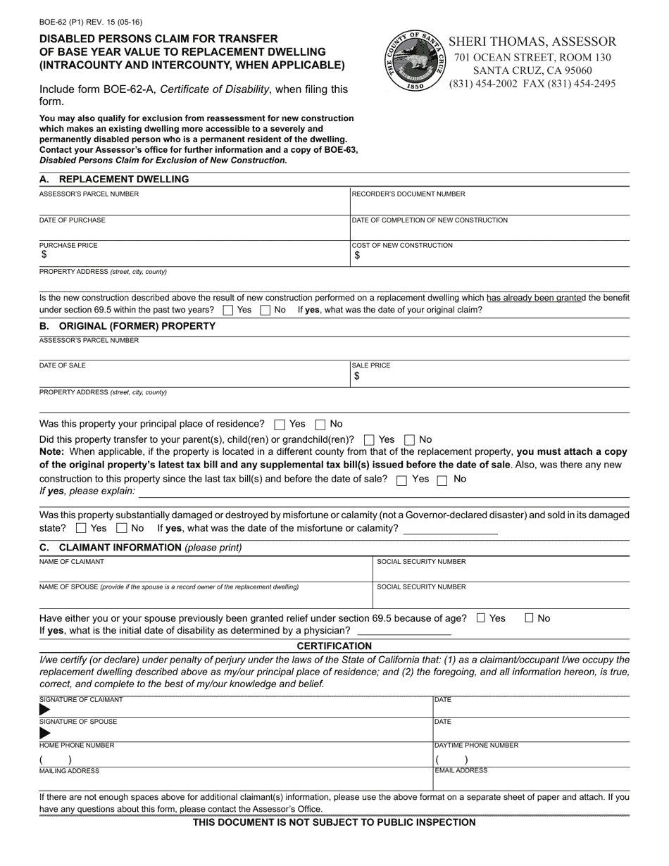 Form BOE-62 Disabled Persons Claim for Transfer of Base Year Value to Replacement Dwelling (Intracounty and Intercounty, When Applicable) - County of Santa Cruz, California, Page 1