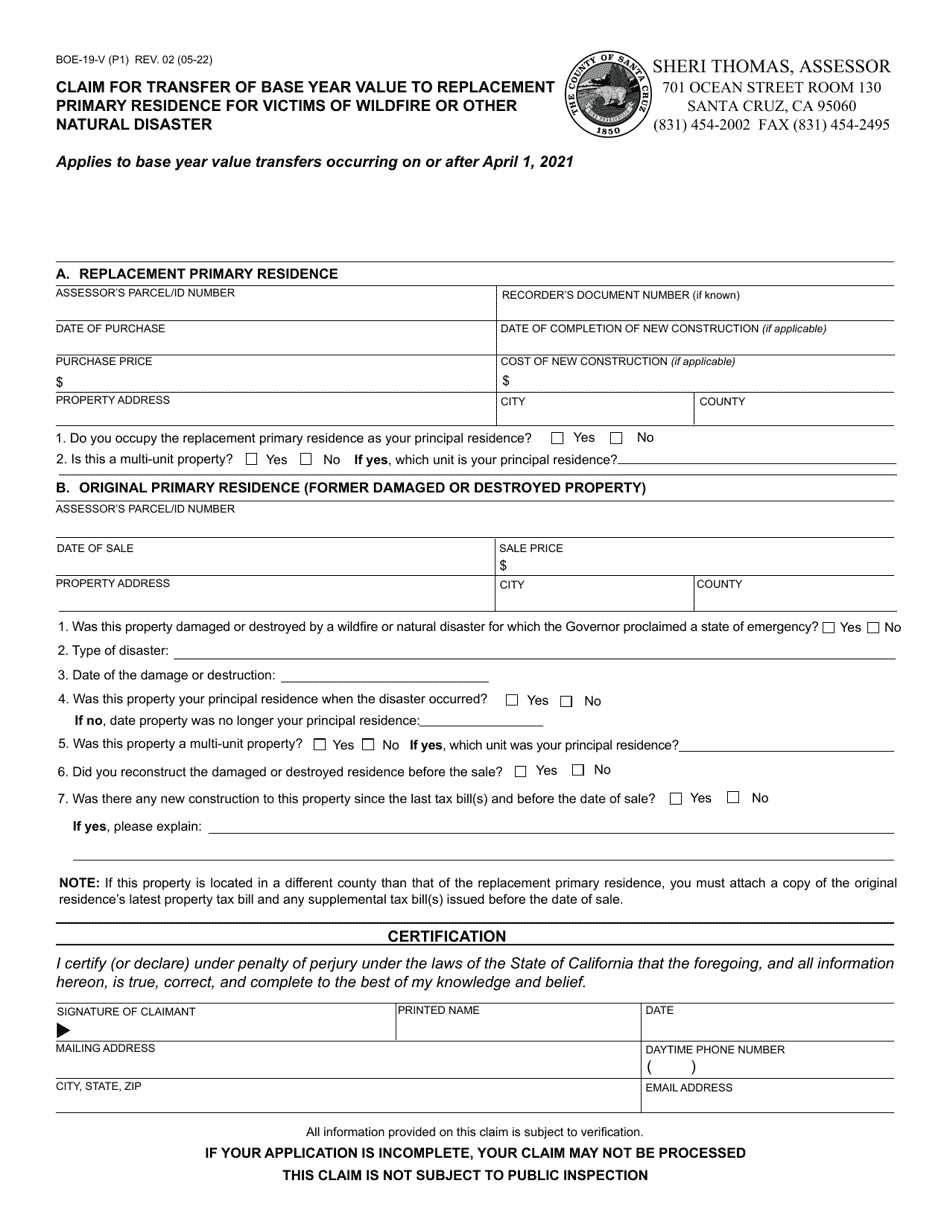 Form BOE-19-V Claim for Transfer of Base Year Value to Replacement Primary Residence for Victims of Wildfire or Other Natural Disaster - County of Santa Cruz, California, Page 1