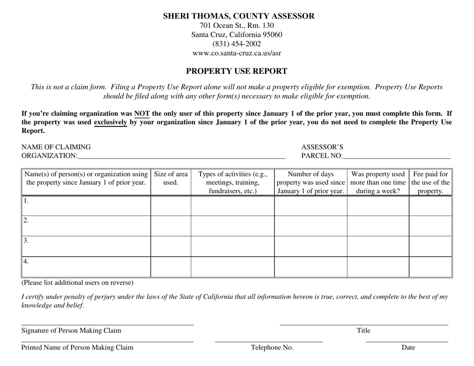 Santa Cruz County, California Property Use Report Fill Out, Sign