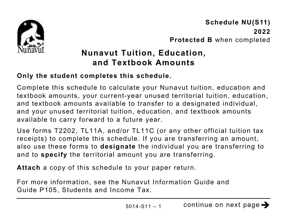 Form 5014-S11 Schedule NU(S11) Nunavut Tuition, Education, and Textbook Amounts (Large Print) - Canada, Page 1