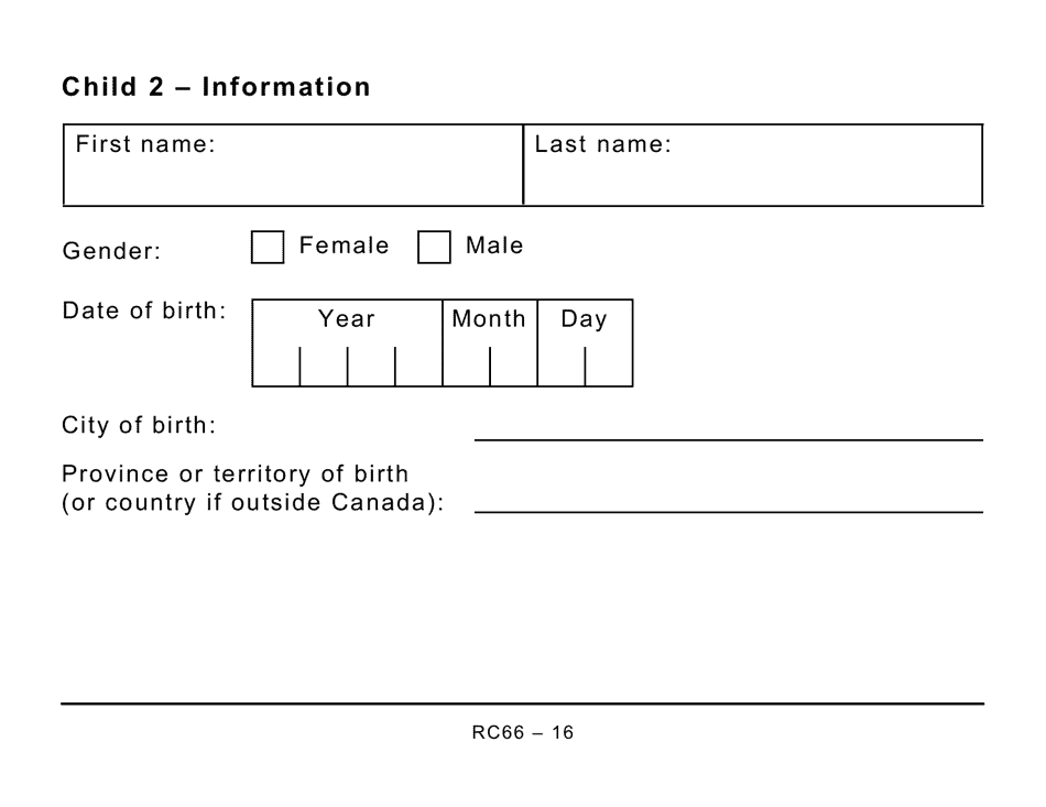 Form RC66 Canada Child Benefits Application Includes Federal, Provincial, and Territorial Programs (Large Print) - Canada, Page 16