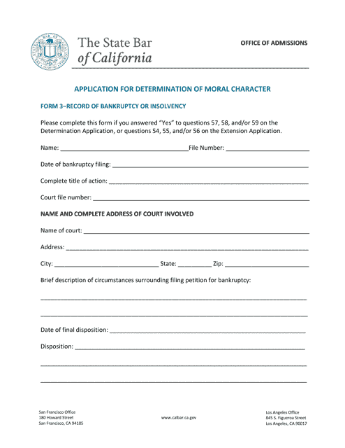 Form 3 Application for Determination of Moral Character - Record of Bankruptcy or Insolvency - California