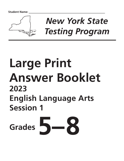 Grades 5-8 English Language Arts Answer Booklet - Session 1 - Large Print - New York, 2023