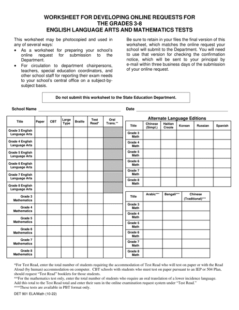 Form DET901 Worksheet for Developing Online Requests for the Grades 3-8 English Language Arts and Mathematics Tests - New York