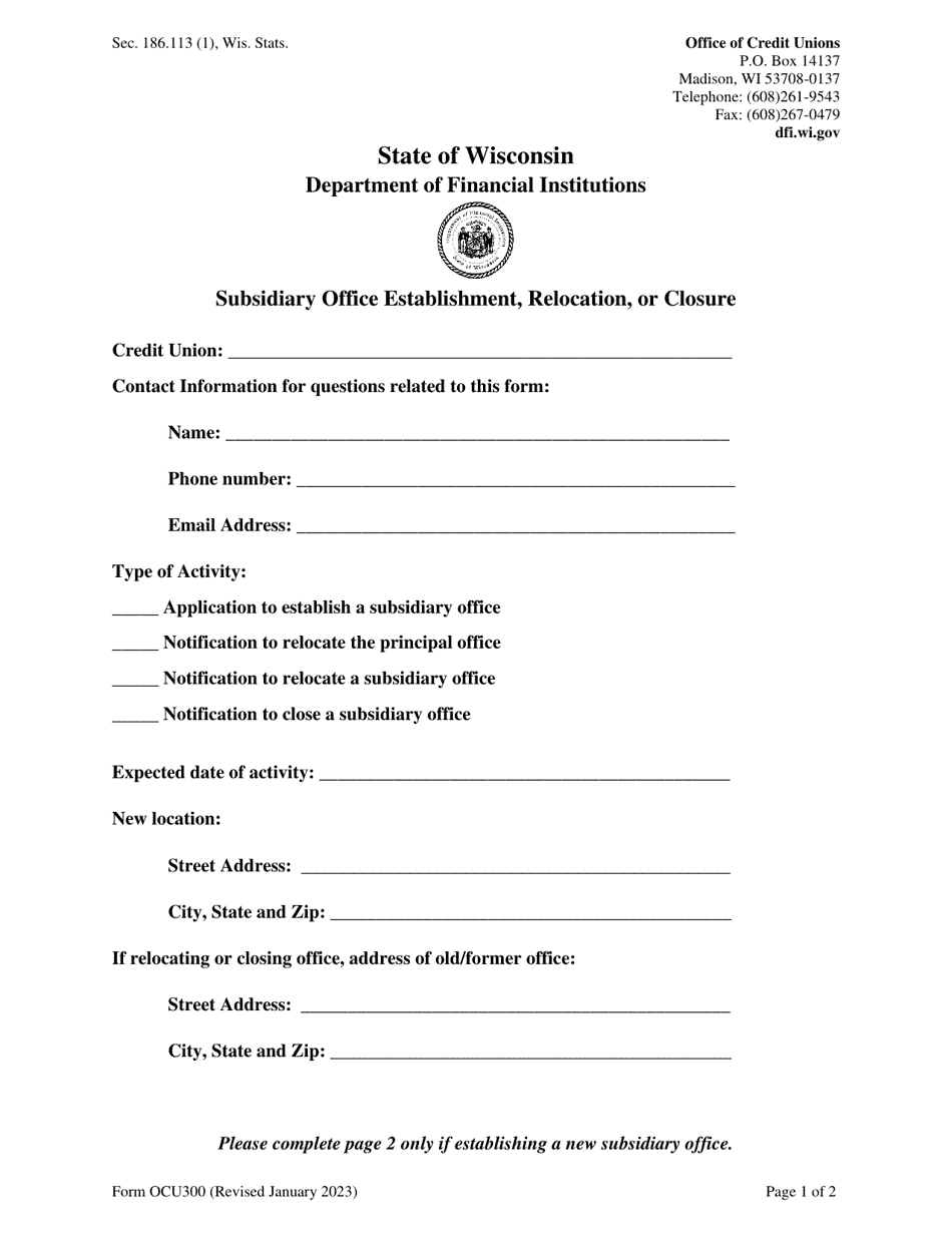 Form OCU300 Subsidiary Office Establishment, Relocation, or Closure - Wisconsin, Page 1