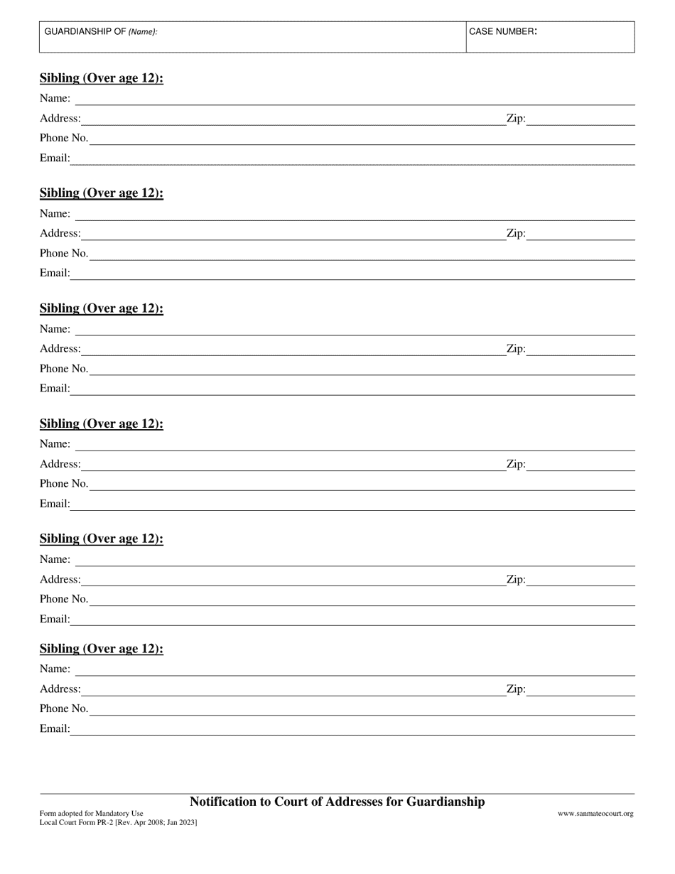 Form PR-2 Notification to Court of Addresses for Guardianship - County of San Mateo, California, Page 4