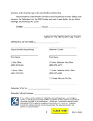 Form MH-1.3 (3C-P-507) Order for Examination of Defendant as to Penal Responsibility Pursuant to Hrs Chapter 704 and Order for Transport - Hawaii, Page 6