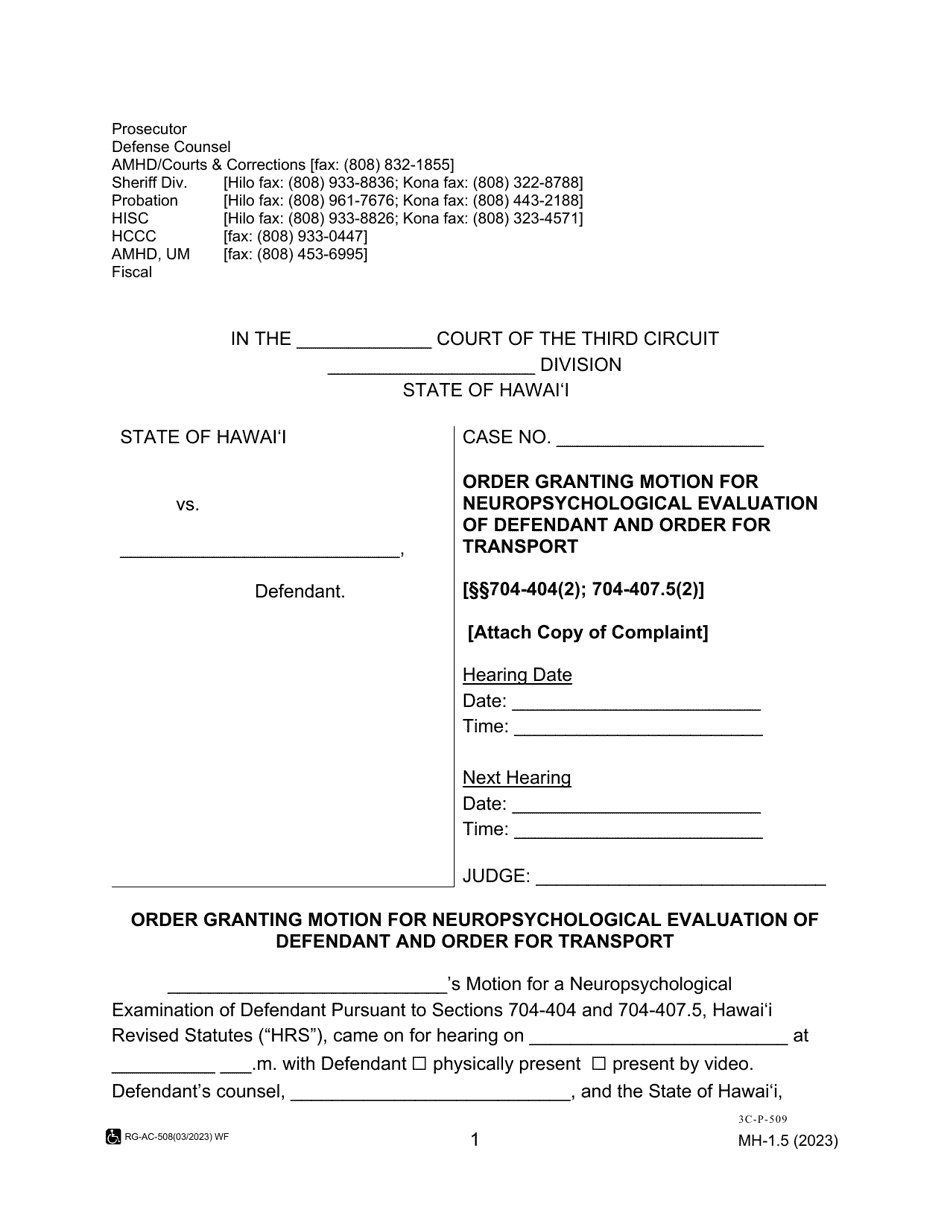 Form MH-1.5 (3C-P-509) Order Granting Motion for Neuropsychological Evaluation of Defendant and Order for Transport - Hawaii, Page 1