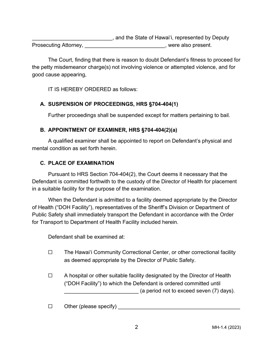 Form MH-1.4 (3C-P-508) Order Suspending Proceedings for Examination of Defendant Pursuant to Hrs Chapter 704 and Order for Transport (Act 26) - Hawaii, Page 2