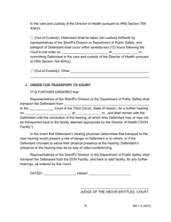 Form MH-1.4 (3C-P-508) Order Suspending Proceedings for Examination of Defendant Pursuant to Hrs Chapter 704 and Order for Transport (Act 26) - Hawaii, Page 5