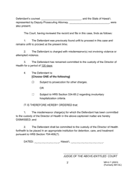 Form MH-2.7 (3C-P-518) Order of Dismissal and Commitment to the Custody of the Director of Health for Committed Defendant Subject to Prosecution for Other Charges and/or Involuntary Hospitalization - Hawaii, Page 2