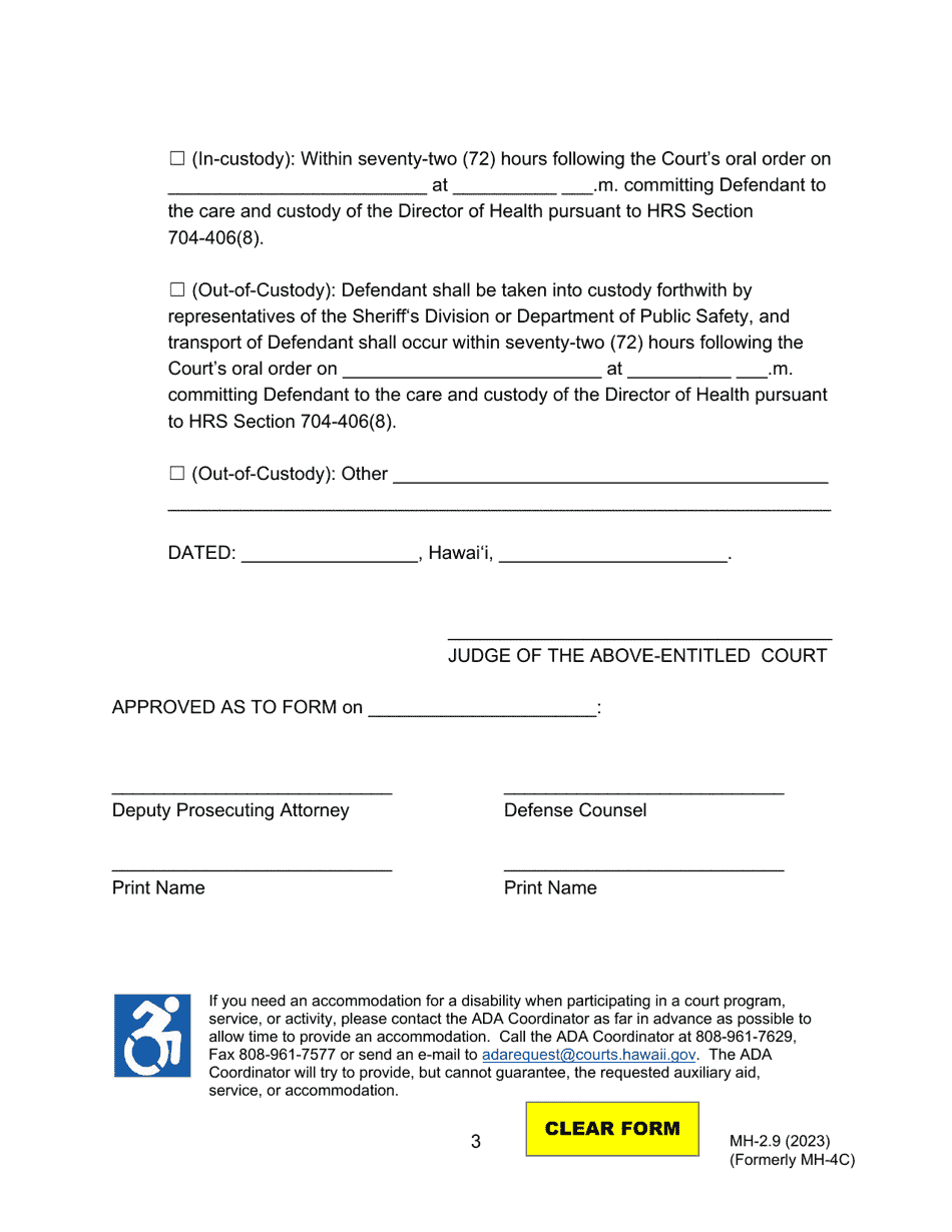 Form MH-2.9 (3C-P-520) Order of Dismissal and Commitment to the Custody of the Director of Health of Defendant Released on Conditions and Subject to Prosecution for Other Charges and / or Involuntary Hospitalization and Order for Transport - Hawaii, Page 3