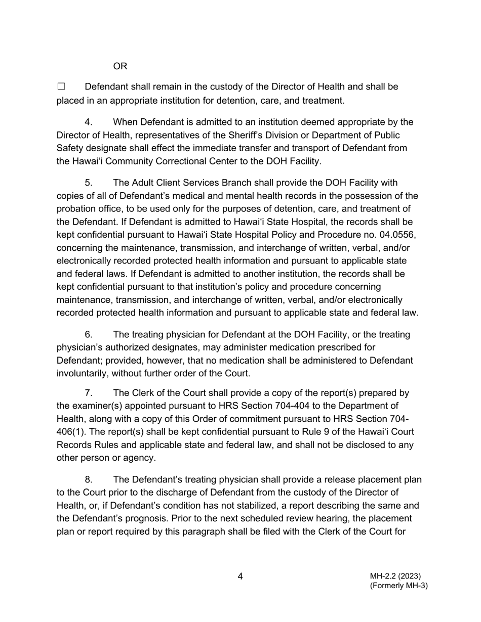 Form MH-2.2 (3C-P-513) Order Finding Defendant Unfit to Proceed, Suspending Proceedings, Committing Defendant to the Custody of the Director of Health, Placing Defendant Pending Transport, and Order for Transport - Hawaii, Page 4
