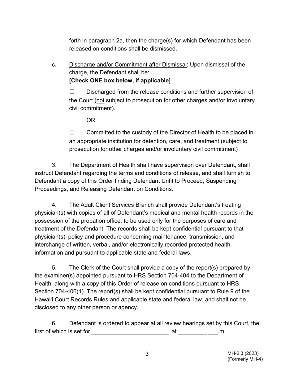 Form MH-2.3 (3C-P-514) Order Finding Defendant Unfit to Proceed, Suspending Proceedings, and Releasing Defendant on Conditions - Hawaii, Page 3