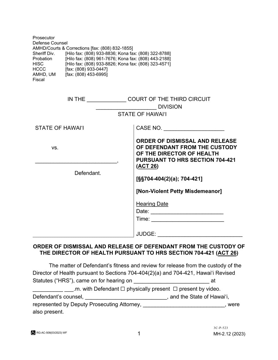 Form MH-2.12 (3C-P-523) Order of Dismissal and Release of Defendant From the Custody of the Director of Health Pursuant to Hrs Section 704-421 (Act 26) - Hawaii, Page 1