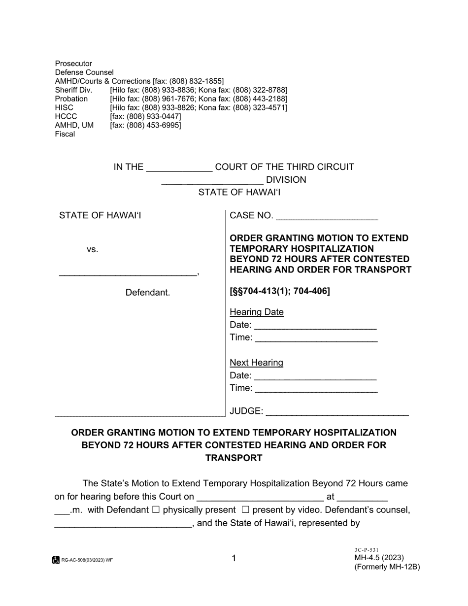Form MH-4.5 (3C-P-531) Order Granting Motion to Extend Temporary Hospitalization Beyond 72 Hours After Contested Hearing and Order for Transport - Hawaii, Page 1