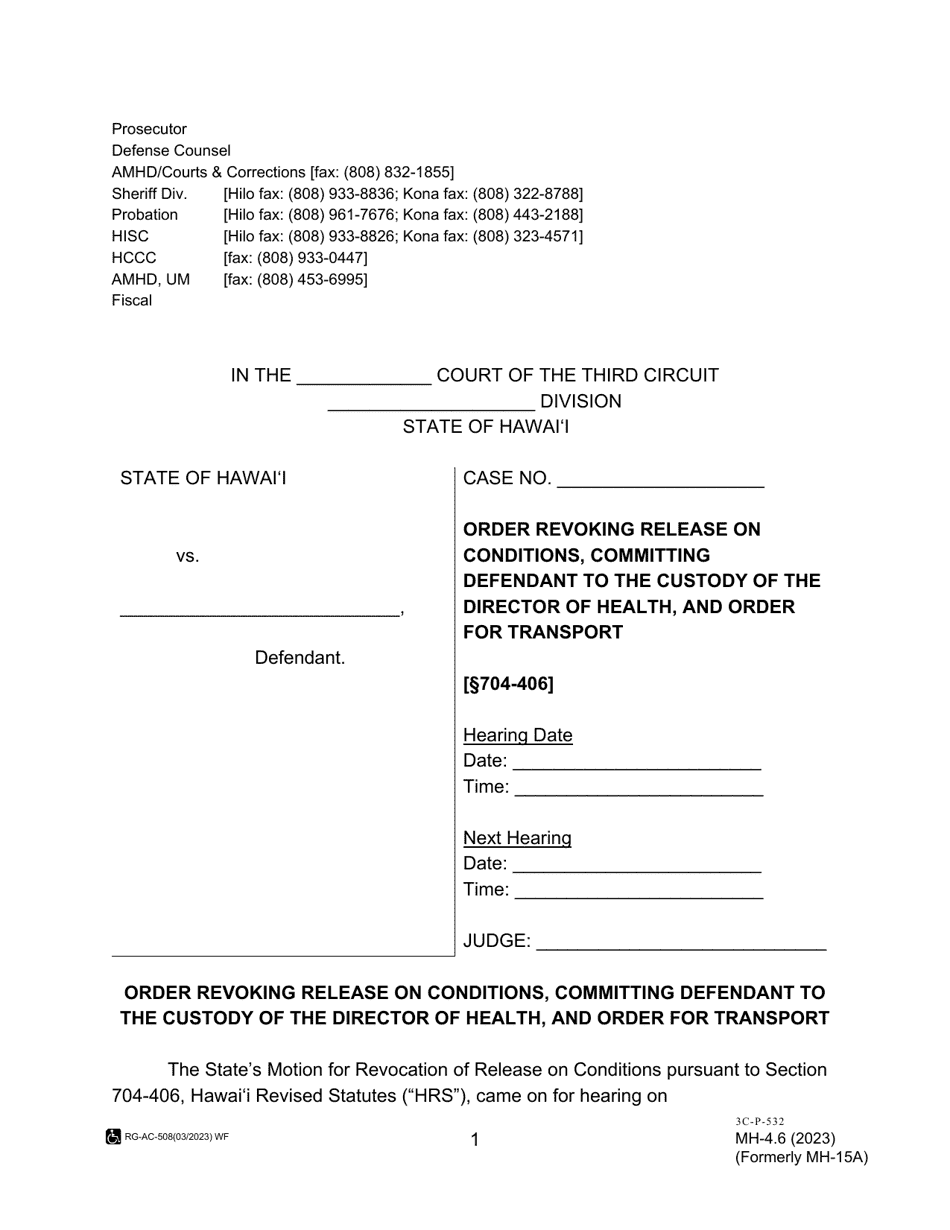 Form MH-4.6 (3C-P-532) Order Revoking Release on Conditions, Committing Defendant to the Custody of the Director of Health, and Order for Transport - Hawaii, Page 1